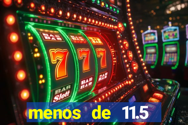 menos de 11.5 escanteios o que significa